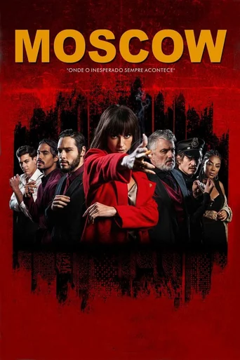 Assistir Moscow - Onde o Inesperado Sempre Acontece Online