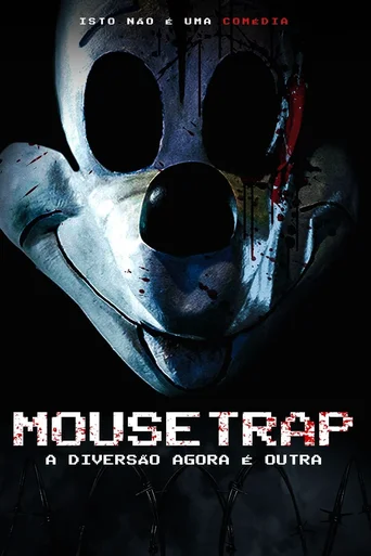 Assistir Mouse Trap: A Diversão Agora é Outra Online