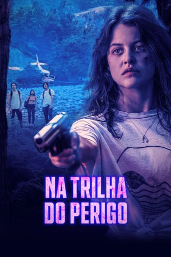 Assistir Na Trilha do Perigo Online