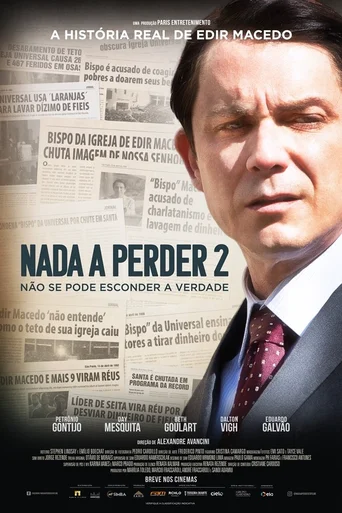 Assistir Nada a Perder 2: Não Se Pode Esconder a Verdade Online