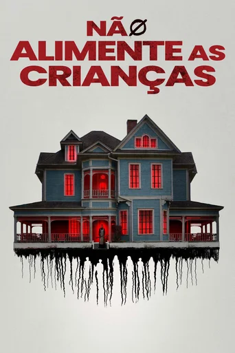 Assistir Não Alimente As Crianças Online