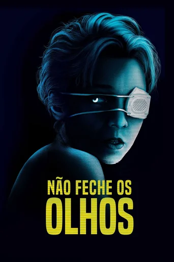 Assistir Não Feche os Olhos Online