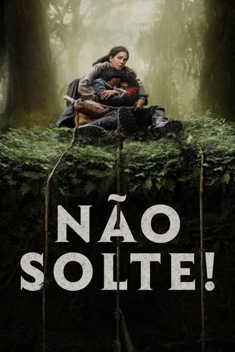 Assistir Não Solte! Online