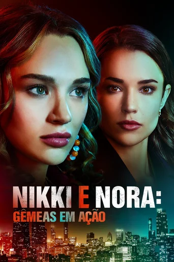 Assistir Nikki e Nora: Gêmeas em Ação Online