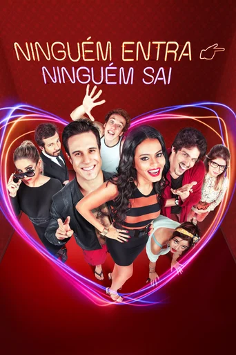 Assistir Ninguém Entra, Ninguém Sai Online