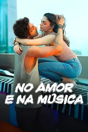 Assistir No Amor e Na Música Online