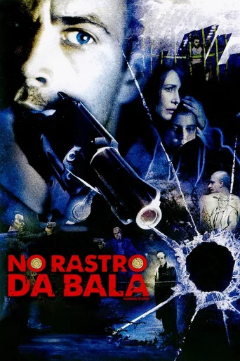 Assistir No Rastro da Bala Online