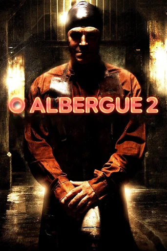 Assistir O Albergue 2 Online