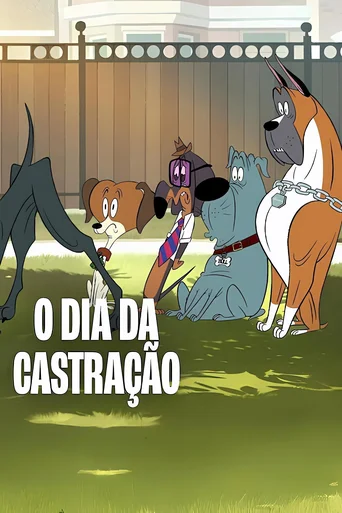 Assistir O Dia da Castração Online