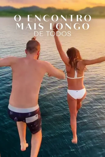 Assistir O Encontro Mais Longo de Todos Online