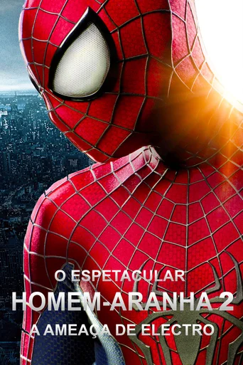 Assistir O Espetacular Homem-Aranha 2: A Ameaça de Electro Online