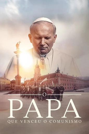 Assistir O Papa que Venceu o Comunismo Online