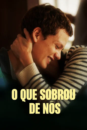 Assistir O Que Sobrou de Nós Online