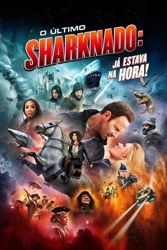 Assistir O Último Sharknado: Já Estava na Hora Online