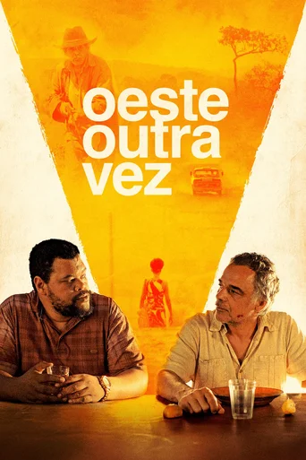 Assistir Oeste Outra Vez Online
