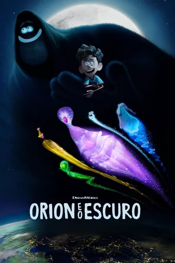 Assistir Orion e o Escuro Online