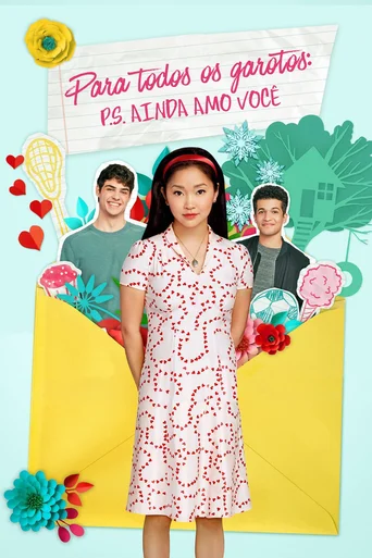 Assistir Para Todos os Garotos: P.S. Ainda Amo Você Online