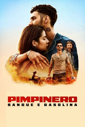 Assistir Pimpinero: Sangue e Gasolina Online
