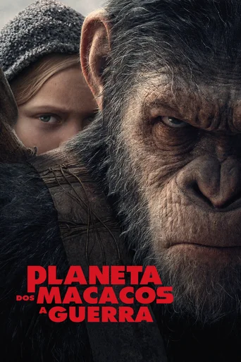 Assistir Planeta dos Macacos: A Guerra Online