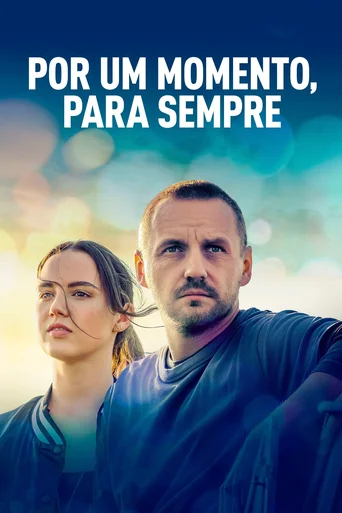 Assistir Por um Momento, Para Sempre Online