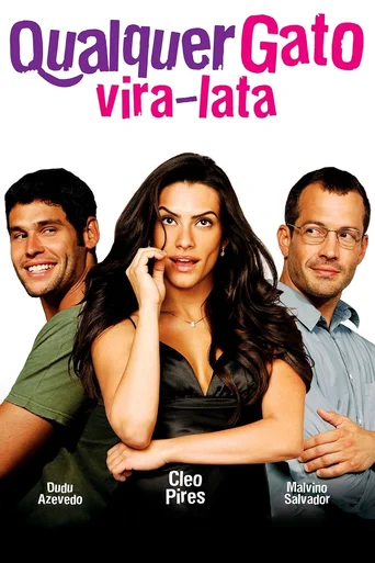 Assistir Qualquer Gato Vira-Lata Online