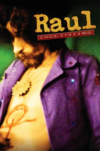Assistir Raul - O Início, o Fim e o Meio Online