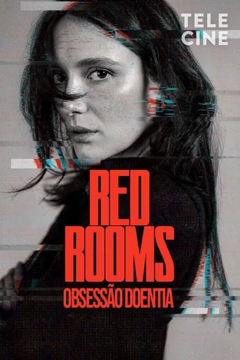 Assistir Red Rooms: Obsessão Doentia Online