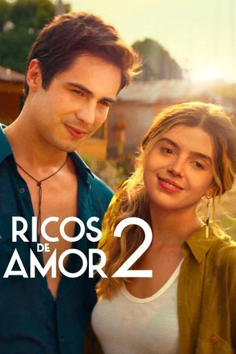 Assistir Ricos de Amor 2 Online