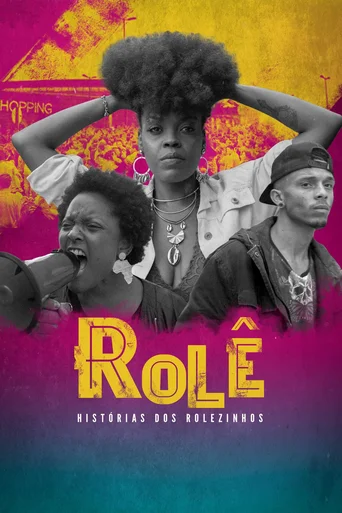 Assistir Rolê - Histórias dos Rolezinhos Online