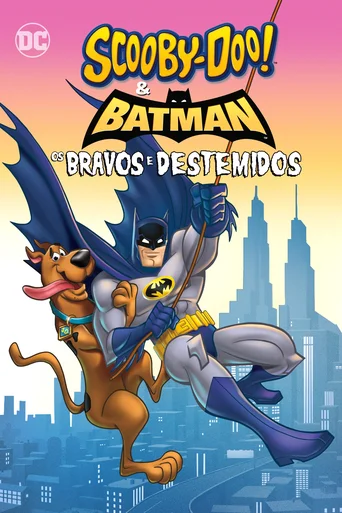 Assistir Scooby-Doo! & Batman: Os Bravos e Destemidos Online