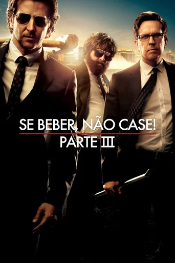Assistir Se Beber, Não Case! Parte III Online