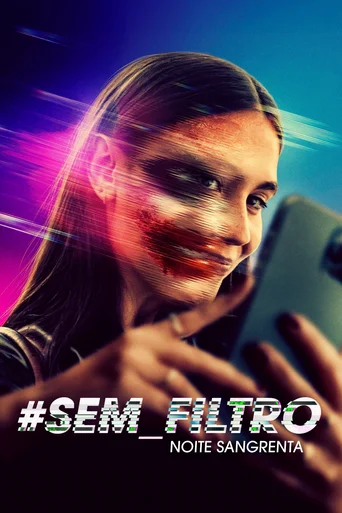 Assistir Sem Filtro - Noite Sangrenta Online