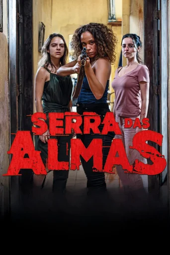 Assistir Serra das Almas Online