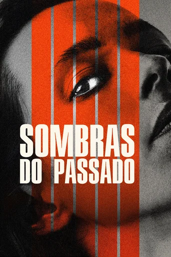 Assistir Sombras do Passado Online