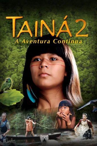 Assistir Tainá 2: A Aventura Continua Online