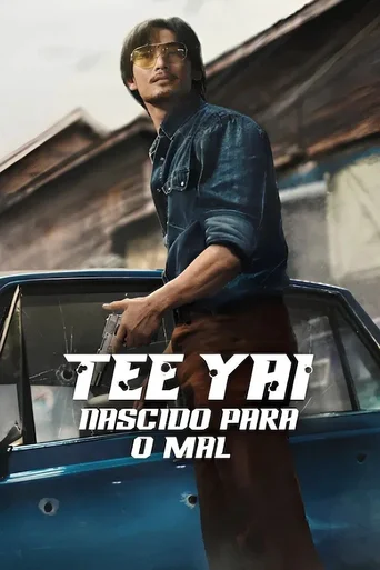 Assistir Tee Yai: Nascido para o Mal Online