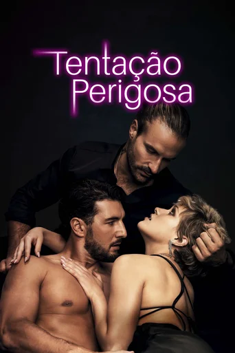 Assistir Tentação Perigosa Online