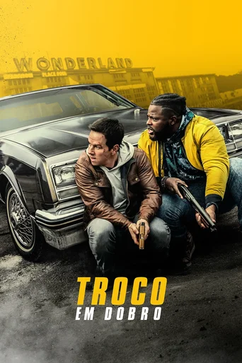 Assistir Troco em Dobro Online