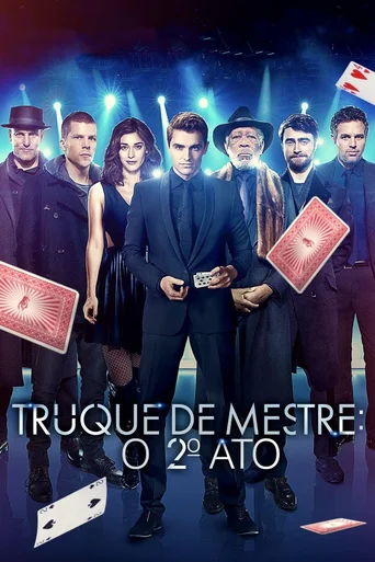 Assistir Truque de Mestre: O 2º Ato Online
