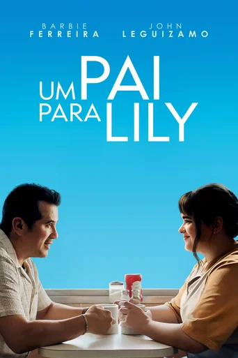 Assistir Um Pai para Lily Online