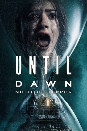 Assistir Until Dawn: Noite de Terror Online