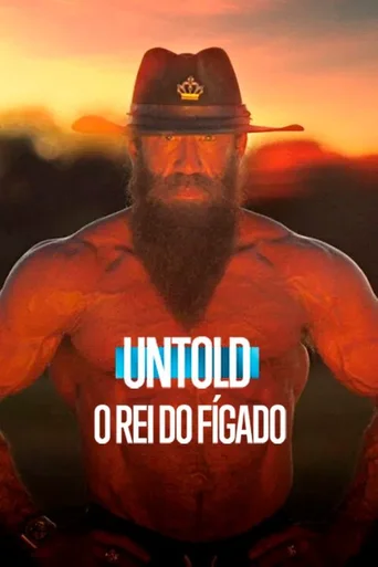 Assistir Untold: O Rei do Fígado Online