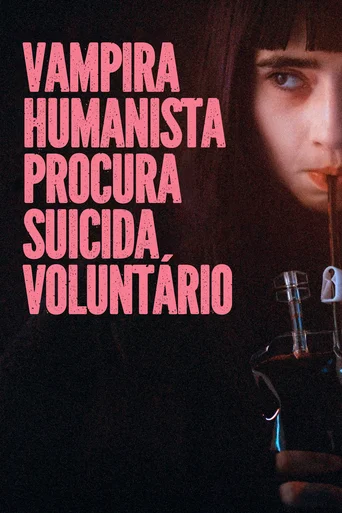 Assistir Vampira Humanista Procura Suicida Voluntário Online