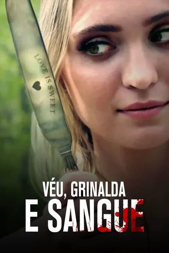 Assistir Véu, Sangue e Grinalda Online
