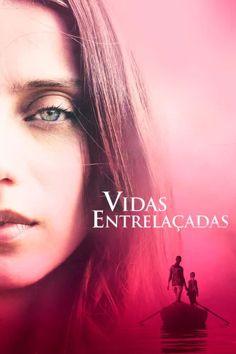 Assistir Vidas Entrelaçadas Online