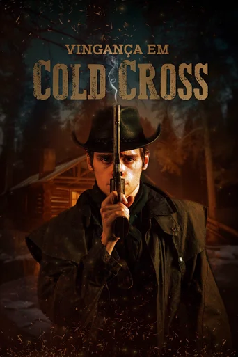 Assistir Vingança em Cold Cross Online