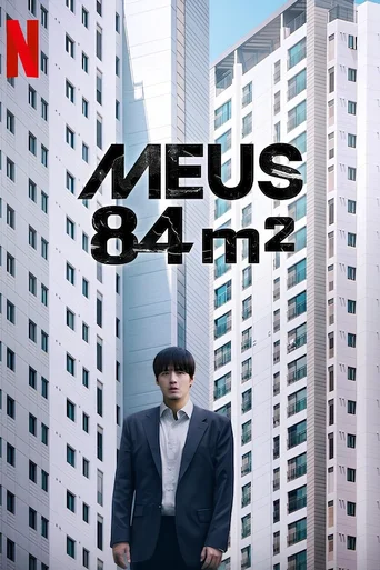 Assistir Meus 84 m² Online