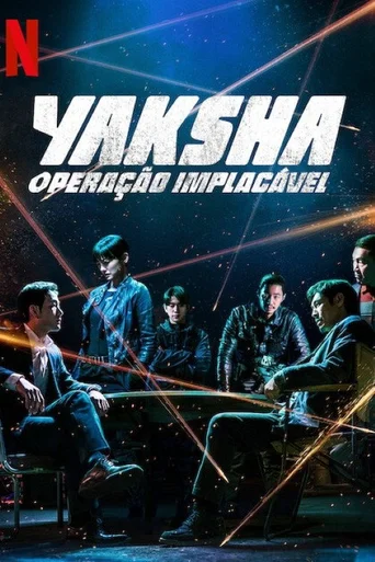 Assistir Yaksha: Operação Implacável Online