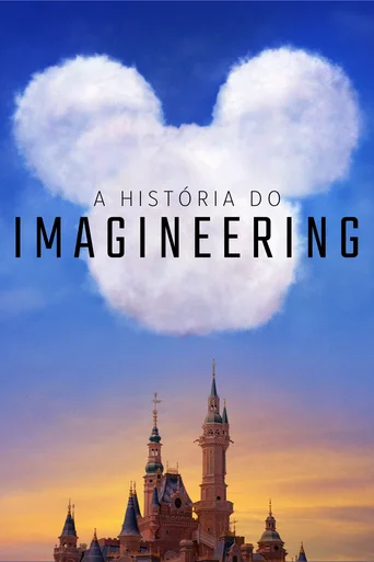 Assistir A História do Imagineering Online