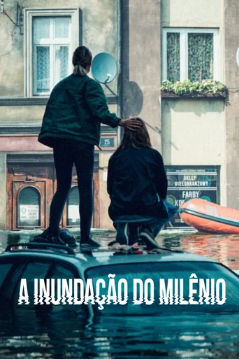 Assistir A Inundação do Milênio Online